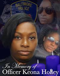 A Tribute to Fallen Police Officer Keona Holley End of Watch: December 23,  2021