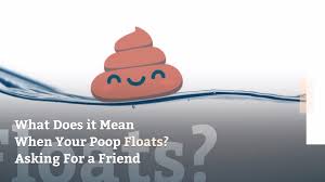 what does it mean when your poop floats