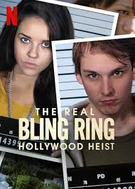 The Real Bling Ring: Hollywood Heist" Fame, Fortune and Felony (TV Episode  2022)