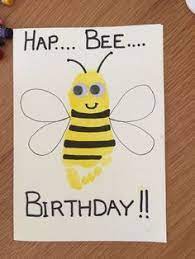 Choose from funny birthday cards for dad, or not sure of what to say in a birthday card for dad? Hap Bee Birthday Card With Toddler Footprint And Googley Eyes Dad Birthday Card Bee Birthday Cards Homemade Birthday Cards