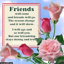 Our Friendship Will Always Stay Strong And True Our Friendship Inspirational Quotes About Friendship Friendship Quotes