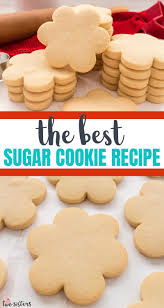 Terrific plain or with candies in them. The Best Sugar Cookie Recipe Two Sisters