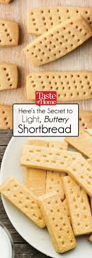 Here S The Secret To Light Buttery Shortbread Buttery Shortbread Cookies Food Recipes