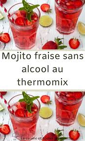 Mojito Fraise Sans Alcool Au Thermomix Mojito Fraise Sans Alcool Mojito Fraise Mojito