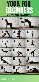 Yoga For Beginners 20 Minute Routine Are You A Complete Beginner To Yoga This 20 Min Essential Yoga Poses Yoga Routine For Beginners Yoga Poses For Beginners