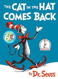 Seuss's short story the cat in the hat. Amazon Com The Cat In The Hat Comes Back 9780394800028 Dr Seuss Books
