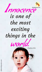 Of mice and men innocence quotes tha's good, he said. Relishquotes Describing Innocence Quotes