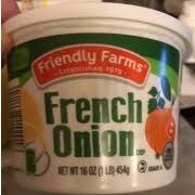 60 calories per serving (serving size 2 tbsp); Friendly Farms French Onion Dip Calories Nutrition Analysis More Fooducate