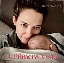 Inés Gaviria shares the meaning of being a mother in A Primera Vista