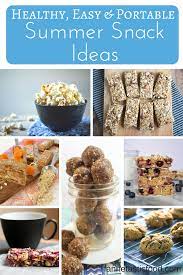 Healthy Portable Snack Ideas Fannetastic Food Easy Snacks Summer Snacks Healthy Portable Snacks