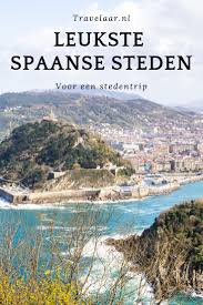 Kroatiё groepswinnaar na verrassende zege op spanje. Stedentrip Spanje Dit Zijn De Leukste Spaanse Steden Travelaar Stedentrip Spanje Reizen Baskenland