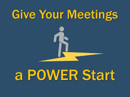 Maybe you would like to learn more about one of these? Give Your Meetings A Power Start