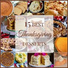 Best individual thanksgiving desserts from the best thanksgiving recipes ever page 16 of 17 smart. 15 Best Thanksgiving Desserts Southern Discourse