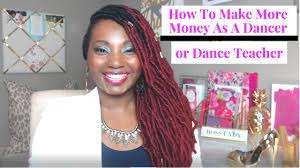 Over the past year, i've learned so much about online business and making money from home that it's become a true passion of mine. How To Make More Money As A Dancer Or Dance Teacher Youtube