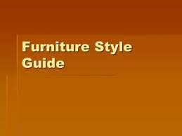 Traditional furniture takes inspiration from english and french styles of the 18th and 19th centuries such as baroque, rococo, romantic and neoclassical. Agenda 10 13 11 Objective To Identify Styles Of Furniture Warm Up List Furniture That Are Made With The Six Categories Listed On Worksheet At Your Table Ppt Download