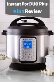 Instant Pot Duo Plus 6 Qt 9 In 1 Review 2020 Instant Pot Instant Pot Ip Duo Instant Pot Pressure Cooker