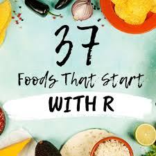 Surnames distinguish a person from another. 37 Foods That Start With R Recipefairy Com