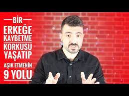 bir erkege kaybetme korkusu yasatip asik etmenin 9 yolu youtube 2020 iliskiler psikoloji youtube