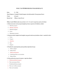 This online notice latihan soal pemrograman dasar bab 1 2 kelas xi semester 1 can be one of the options to accompany you subsequent to having new time. Soal Uas Dasar Pemrograman