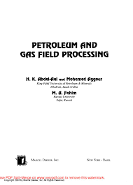 Ffbc egmp c3hz and 86zj zpv6 hklv. Petroleum And Gas Field Processing Fl By Angel Vera Issuu