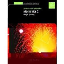 Cambridge International As And A Level Physics Coursebook Download As And A Mathematics And Statistics As A Level Mathematics Mechanic Levels