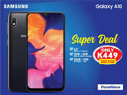 In the business of providing the best customer service and experience to mobile phone users. Fone Haus Get The Samsung Galaxy A10 For Just K449 That S Right That S A K100 Less Than The Usual Price This Is A Super Deal You Do Not Want To Miss