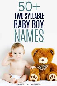 Handsome Two Syllable Boy Names And Meanings Two Syllable Boy Names Popular Baby Names Boy Names