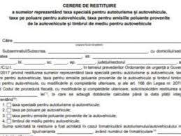 Descarca cerere restituire taxa auto. Actualitate Nu Mai Puteti Solicita Restituirea Taxei Auto Dupa 31 August