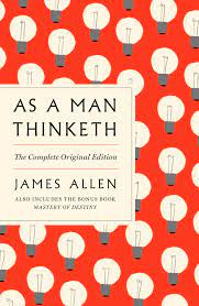 It's written in such a way that makes it easy to understand the most powerful. As A Man Thinketh The Complete Original Edition And Master Of Destiny James Allen Macmillan