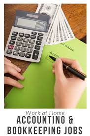 Work From Home Accounting Jobs Accounting Jobs Work From Home Companies Bookkeeping