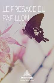 Le Presage Du Papillon Wemystic France Papillon Signification Messages Spirituels Meditation Chakra
