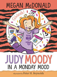 Mcdonald's witty writing captures the pleasures and challenges of childhood, and readers will find them funny and. Judy Moody In A Monday Mood By Megan Mcdonald 9781536213911 Penguinrandomhouse Com Books