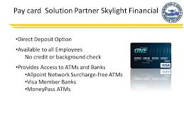 When purchasing items online, enter the skylight card number along with the expiration date. Pay Card Solution Dps Paperless Payroll Ppt Video Online Download