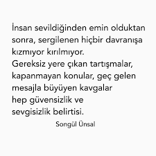 Insan Sevildiginden Emin Olduktan Sonra Sergilenen Hicbir Davranisa Kizmiyor Kirilmiyor Gereksiz Yere Cikan Tartismalar Guzel Soz Iliski Ipuclari Ozlu Sozler