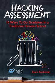 Apr 12, 2021 · looking for hacks for cs:go? Hacking Assessment 10 Ways To Go Gradeless In A Traditional Grades School Hack Learning Series Band 3 Amazon De Sackstein Starr Fremdsprachige Bucher