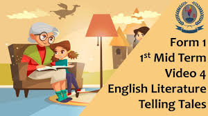 Find your english literature online course on udemy. Form 1 1st Mid Term English Literature Video 4 Telling Tales Youtube