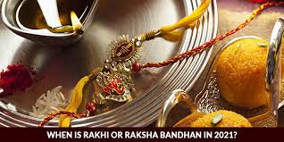 Raksha bandhan 2021 date in india: When Is Raksha Bandhan 2021 Rakhi Shubh Muhurat Time 2021