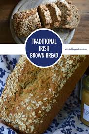 Traditional Irish Brown Bread Recipe Irish Recipes Irish Brown Bread Recipe Irish Brown Bread