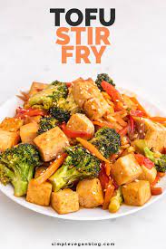 Tofu Stir Fry Recipe Vegetarian Recipes Tofu Stir Fry Easy Chinese Recipes