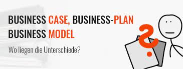 Preparing a financial plan for your business is important if you plan to pursue business finance options such as loans, according to inc. Business Model Buisness Plan Und Business Case Unterschiede Und Gemeinsamkeiten Projekte Leicht Gemacht