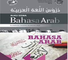 Download buku bahasa arab kelas 10 kurikulum 2013. Buku Bahasa Arab Ma Kelas 10 11 12 Kurikulum 2013 Edisi Revisi Terbaru