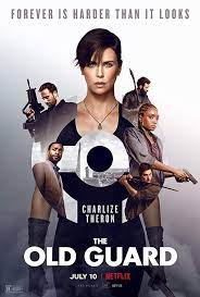 The Old Guard 2020 Thriller Action Dir Gina Prince Bythewood Best Action Movies Good Movies Action Movies