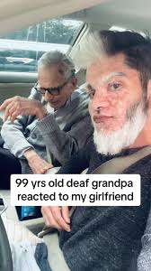 Deaf Grandpa Reacts to My Girlfriend