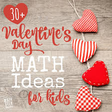 You might not want to do all 3 of these activities, but you. 30 Valentine S Day Math Ideas For All Ages