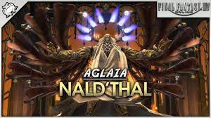 FFXIV: Enwalker - Nald'thal (Aglaia Alliance Raid) - YouTube