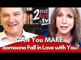 Finding Love after 50: How Can You MAKE Someone Fall in Love with You?  DON'T DO THIS!
