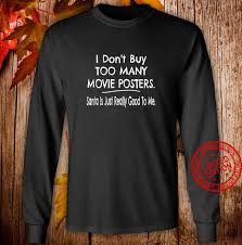 A slick and uncrowded layoutmakes browsing through quotes a breeze. Funny Movie Poster Collector Quote Shirt