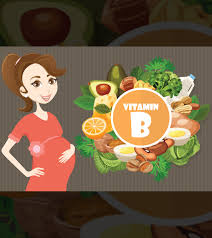 vitamin b complex during pregnancy why they are important