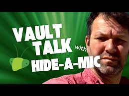 Vault Talk Eric Leek from Hide-A-Mic