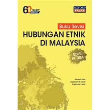 Malaysia sebagai sebuah negara yang mempunyai pelbagai etnik , agama, bahasa dan budaya sudah tentu tidak dapat lari dari slideshow 2647949. Buku Revisi Hubungan Etnik Di Malaysia Edisi Ketiga Shopee Malaysia
